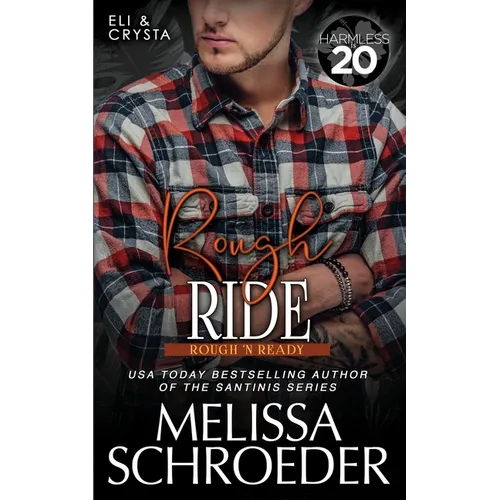 Rough Ride: A Harmless World Novel
