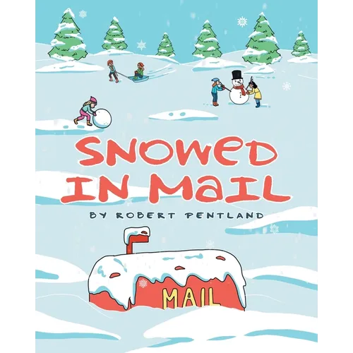 Snowed in Mail