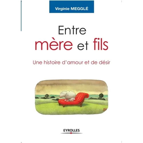 Entre mère et fils: Une histoire d'amour et de désir