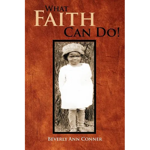 What Faith Can Do!: The Autobiography of Rachel