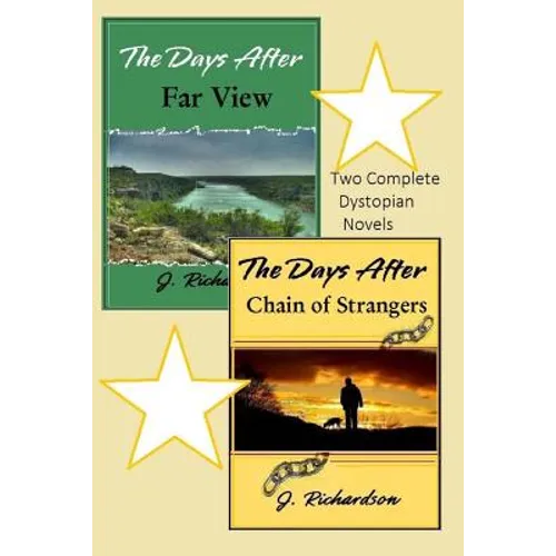 The Days After (Far View) and The Days After (Chain of Strangers)