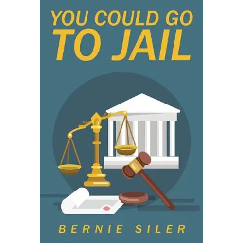 You Could Go to Jail