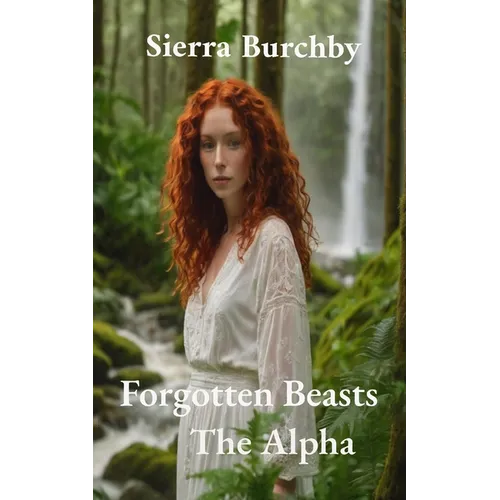 Forgotten Beasts: The Alpha