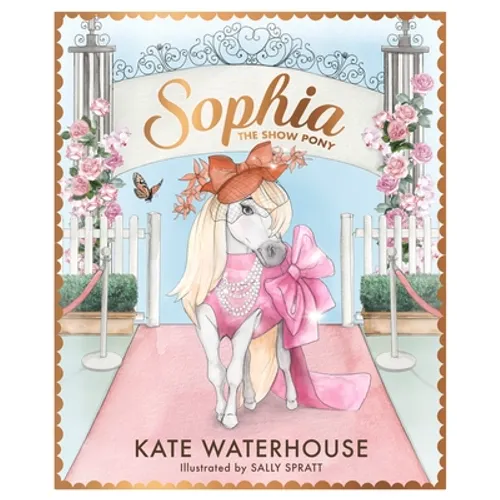Sophia the Show Pony
