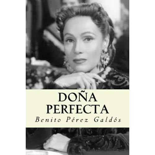 Doña perfecta (Spanish Edition)