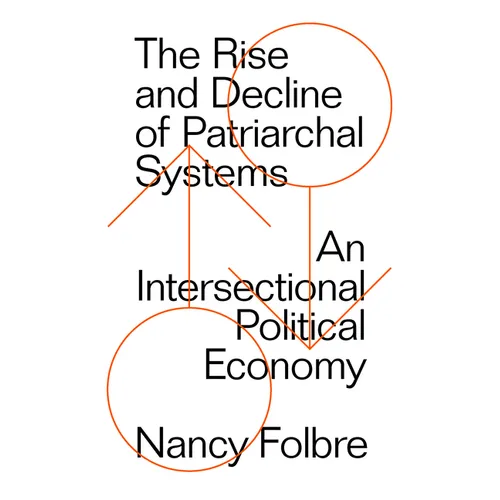 The Rise and Decline of Patriarchal Systems