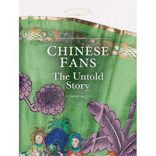 Chinese Fans: The Untold Story
