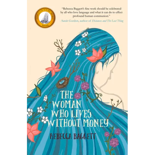 The Woman Who Lives Without Money