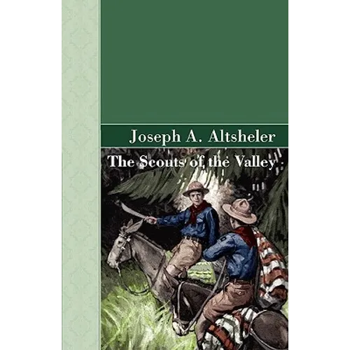 The Scouts of the Valley