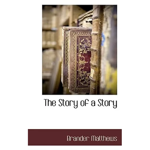 The Story of a Story