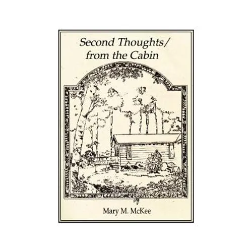 Second Thoughts/From the Cabin