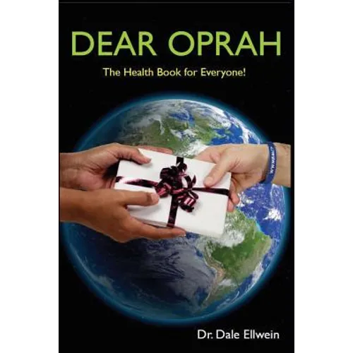 Dear Oprah: The Health Book for Everyone! - Paperback