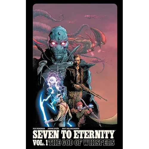 Seven to Eternity Volume 1
