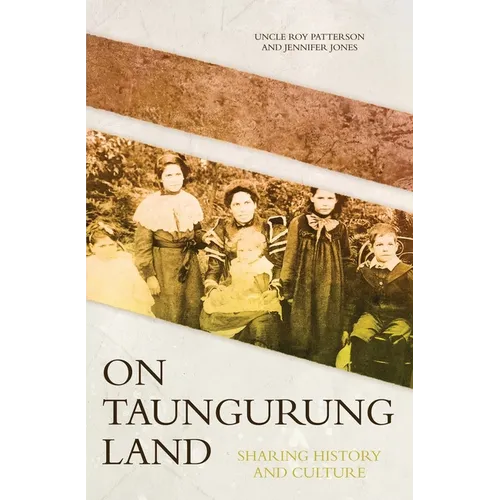 On Taungurung Land: Sharing History and Culture