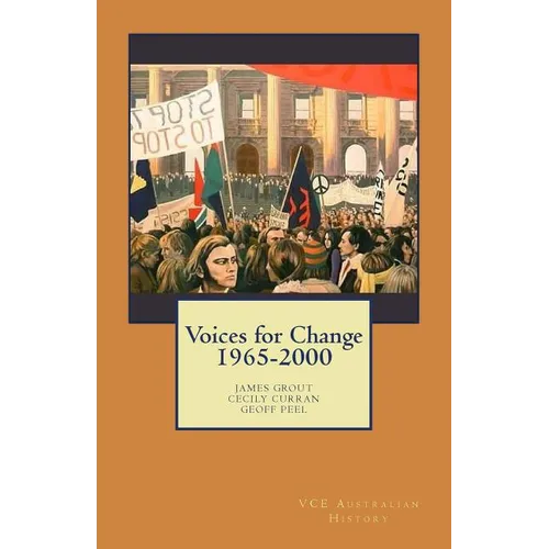 Voices for Change 1965-2000: VCE Australian History