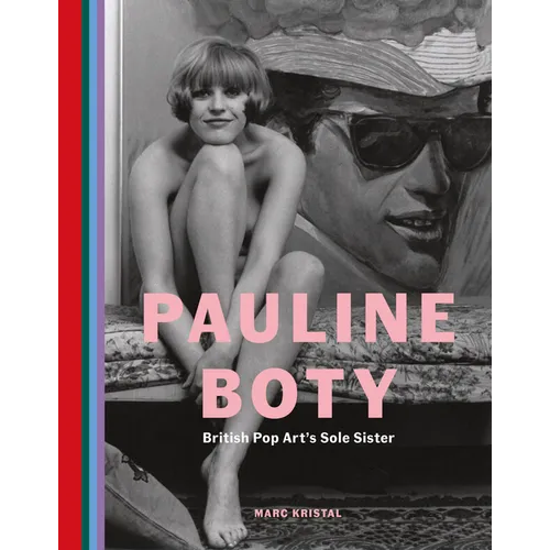 Pauline Boty: British Pop Art's Sole Sister
