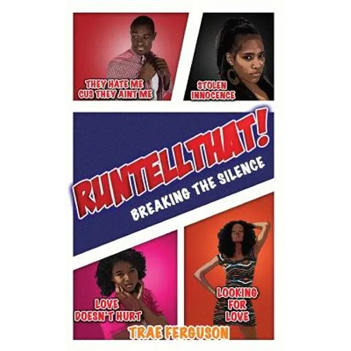 Run, Tell That!: Breaking The Silence