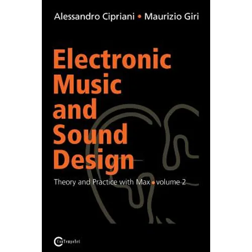 Electronic Music and Sound Design - Theory and Practice with Max and Msp - Volume 2