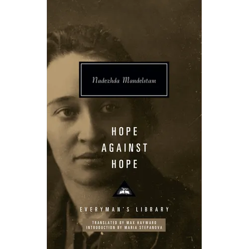 Hope Against Hope: Introduction by Maria Stepanova