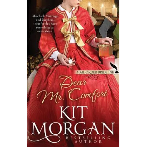 Mail-Order Bride Ink: Dear Mr. Comfort