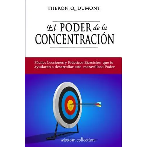 El Poder de la Concentracion
