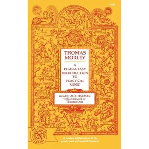 A Plain and Easy Introduction to Practical Music