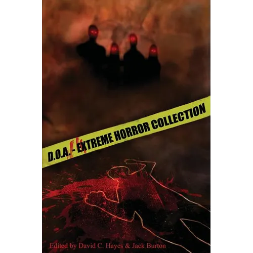 D.O.A.: Extreme Horror Anthology