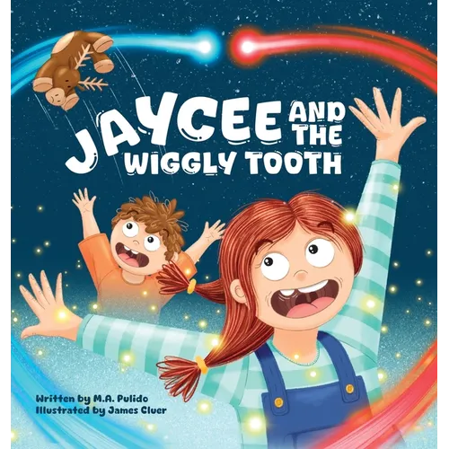 Jaycee And The Wiggly Tooth