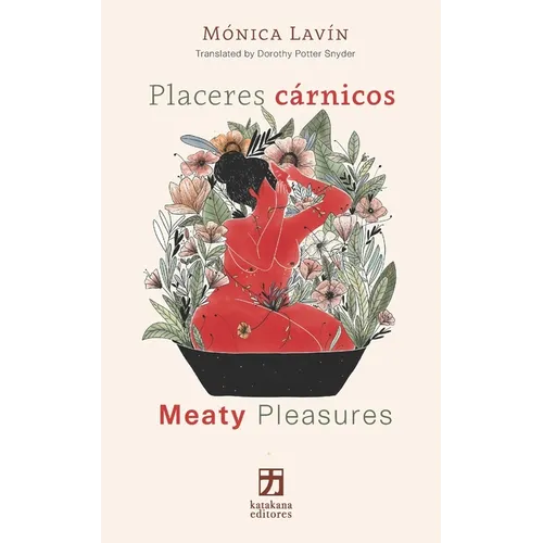 Placeres cárnicos/Meaty Pleasures: (edición bilingüe español/inglés)