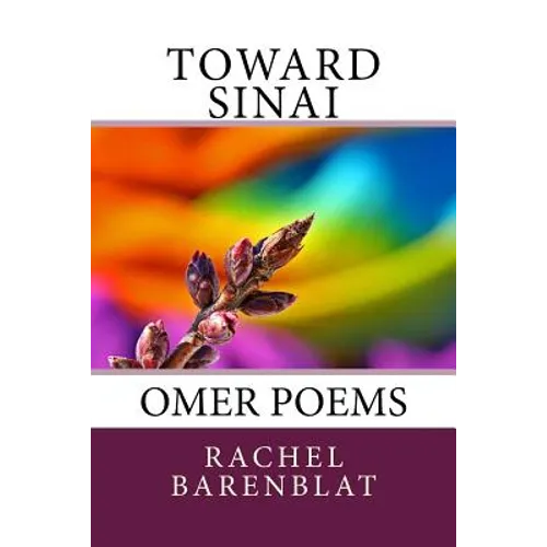 Toward Sinai: Omer poems