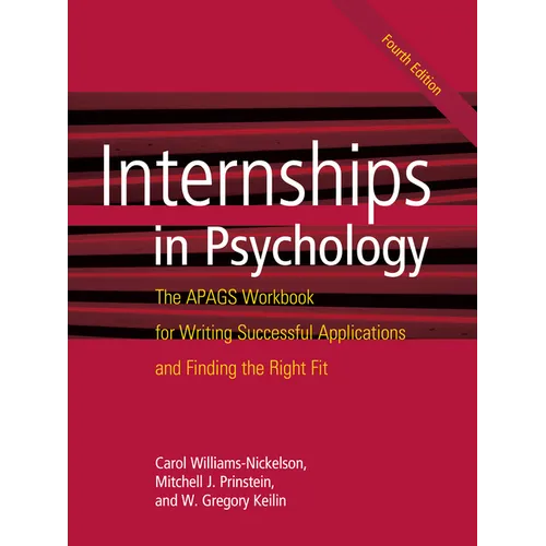 Internships in Psychology: The Apags Workbook for Writing Successful Applications and Finding the Right Fit