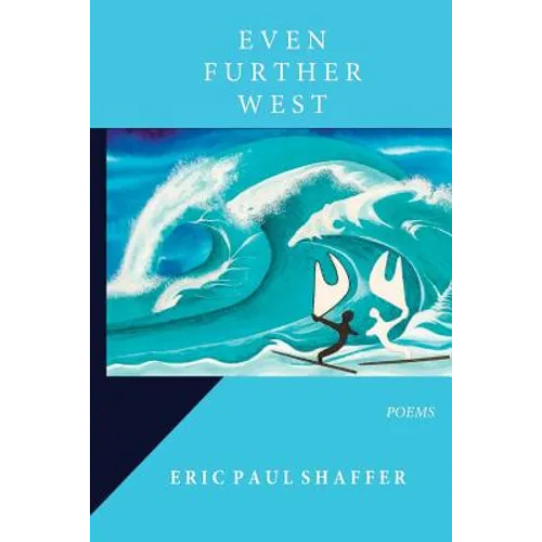 Even Further West