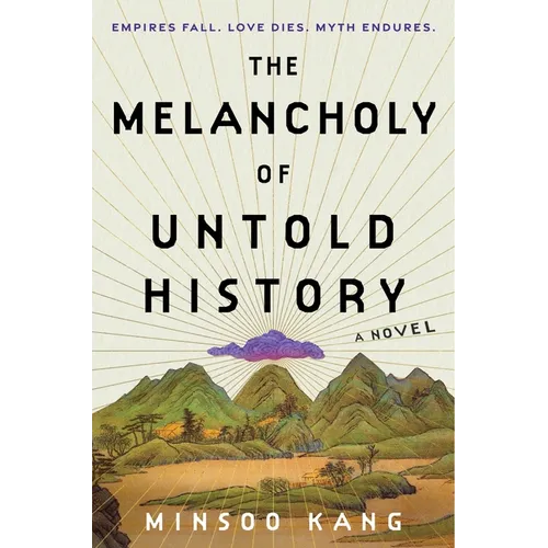 The Melancholy of Untold History