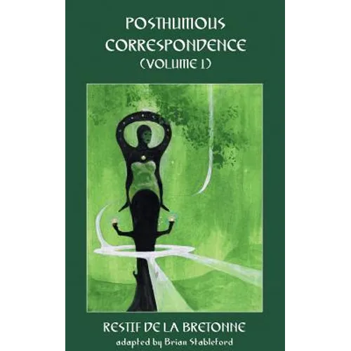 Posthumous Correspondence (Volume 1)