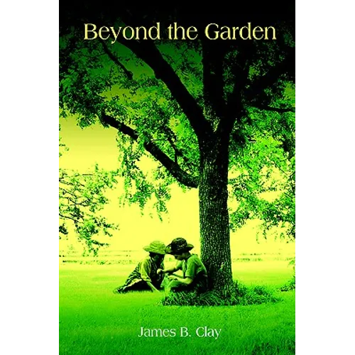 Beyond the Garden