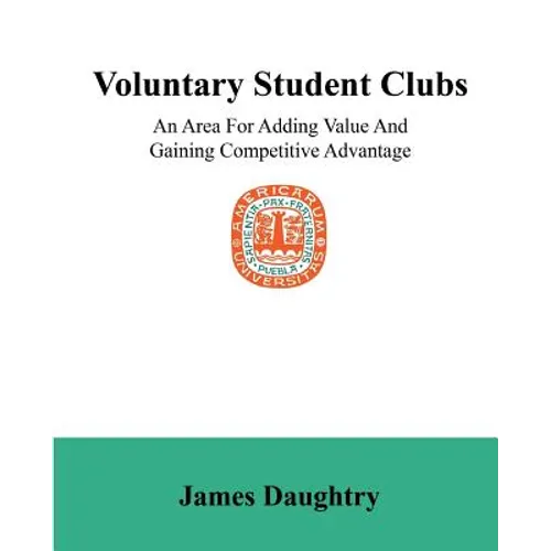 Voluntary Student Clubs: An Area For Adding Value And Gaining Competitive Advantage