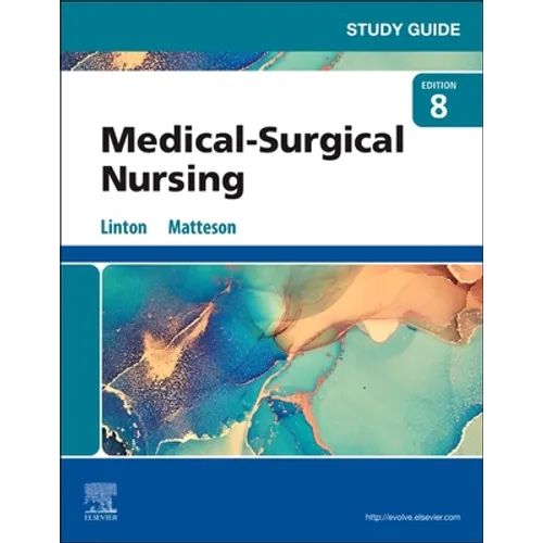 Study Guide for Medical-Surgical Nursing