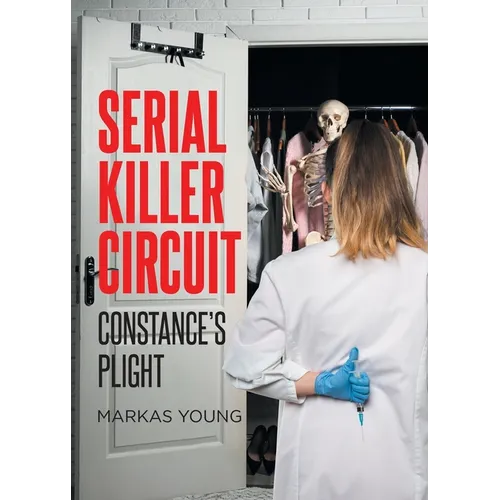 Serial Killer Circuit: Constance's Plight - Paperback