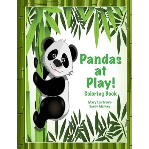 Pandas at Play! Coloring Book