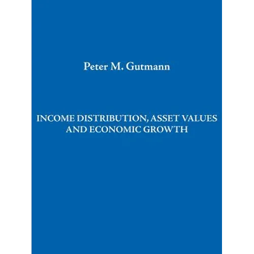 Income Distribution, Asset Values and Economic Growth
