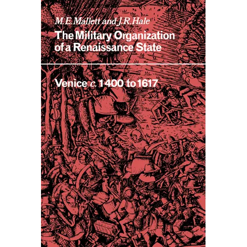 The Military Organisation of a Renaissance State