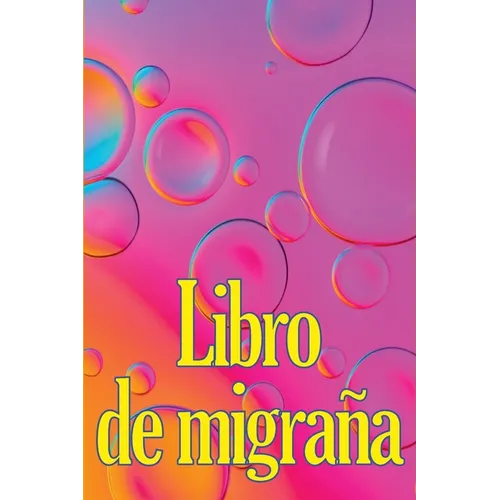 Libro de migraña: Elegeant libro de registro detallado para todas sus migrañas y dolores de cabeza intensos: seguimiento de los desencadenantes del do