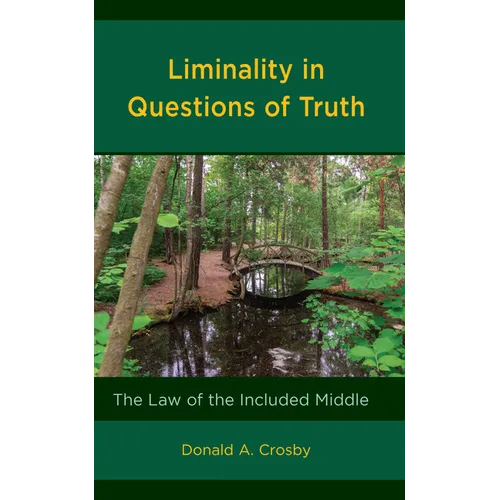 Liminality in Questions of Truth: The Law of the Included Middle
