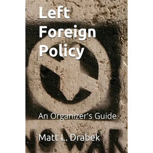 Left Foreign Policy
