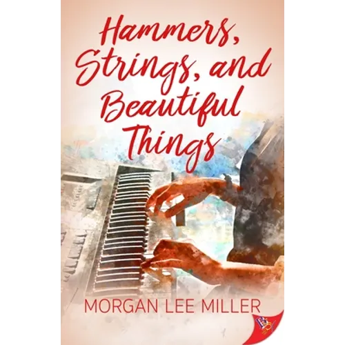 Hammers, Strings, and Beautiful Things