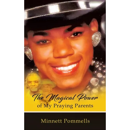 The Magical Power of My Praying Parents