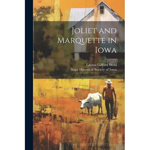Joliet and Marquette in Iowa