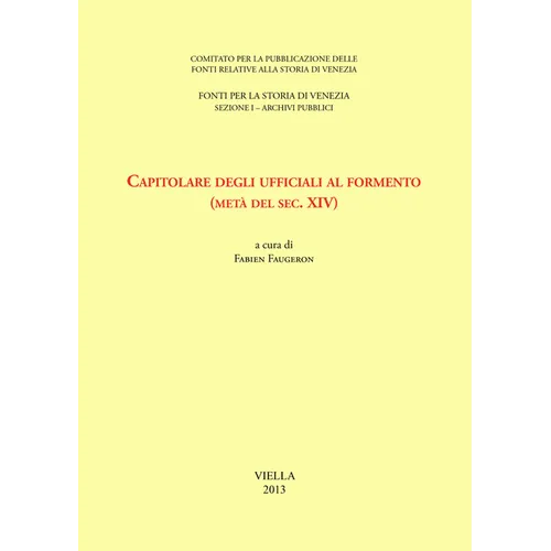 Capitolare Degli Ufficiali Al Formento (Meta del Sec. XIV)