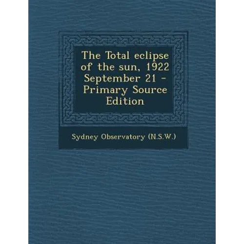 Total Eclipse of the Sun, 1922 September 21