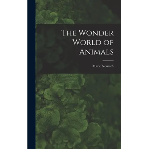 The Wonder World of Animals